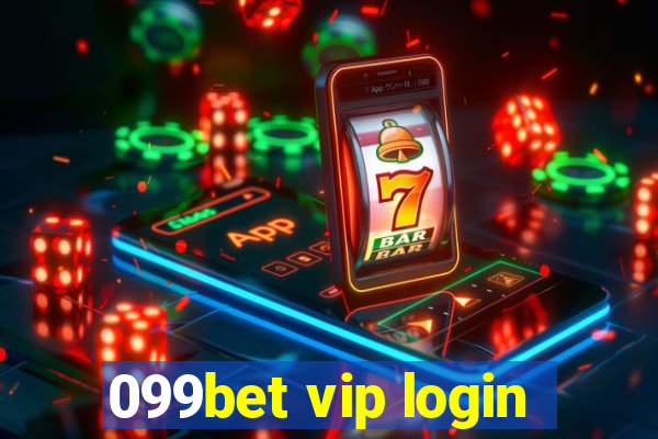 099bet vip login